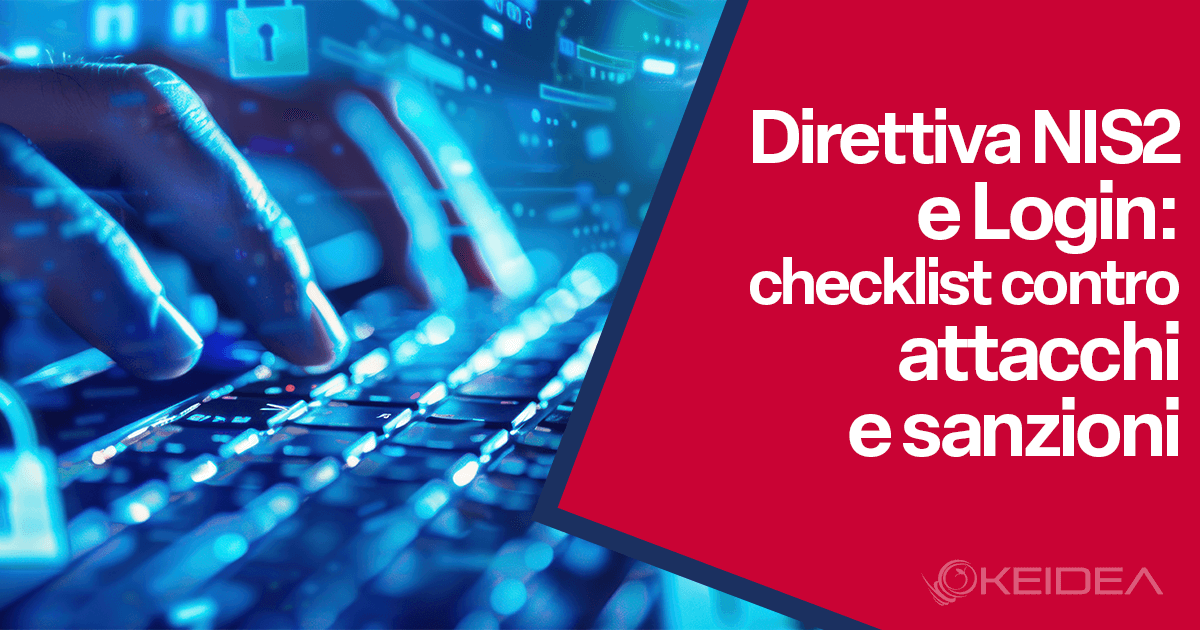 Direttiva Nis2: Login Admin fattore autenticazione e checklist contro attacchi e sanzioni