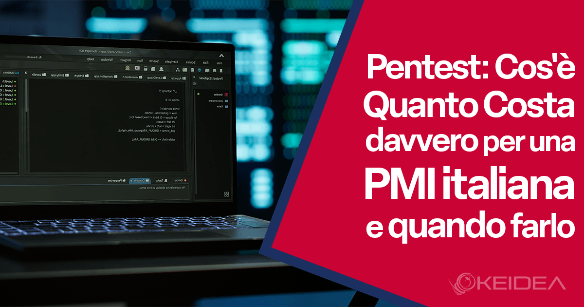 Pentest: Cos'è, Quanto Costa e Quando Farlo