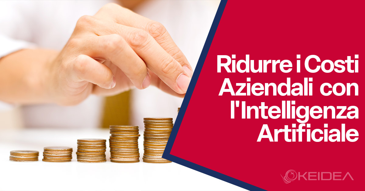 ridurre i costi aziendali con l'intelligenza artificiale